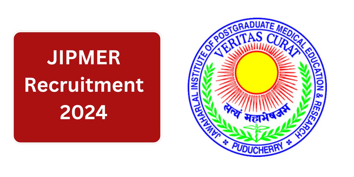 JIPMER Recruitment 2024