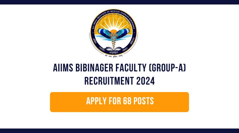 AIIMS Bibinager Faculty (Group-A) Recruitment 2024