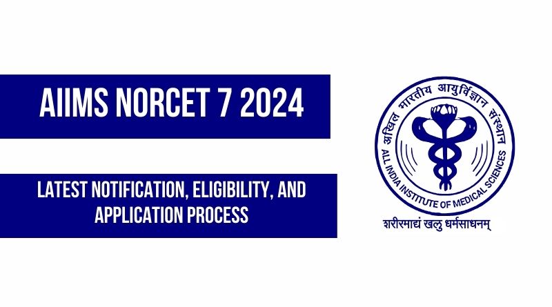 AIIMS NORCET 7 2024