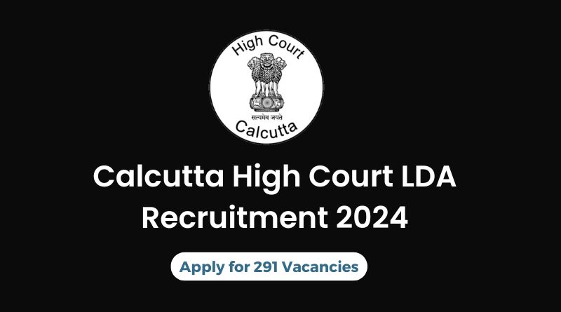 Calcutta High Court LDA Recruitment 2024