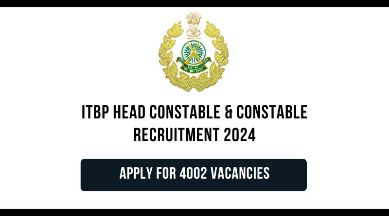 ITBP Head Constable & Constable Recruitment 2024