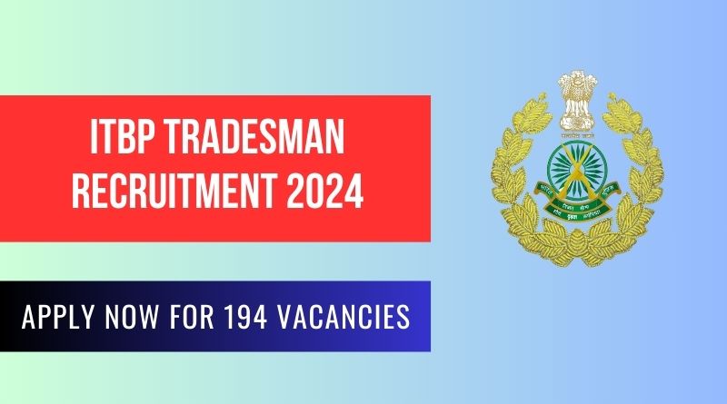 ITBP Tradesman Recruitment 2024