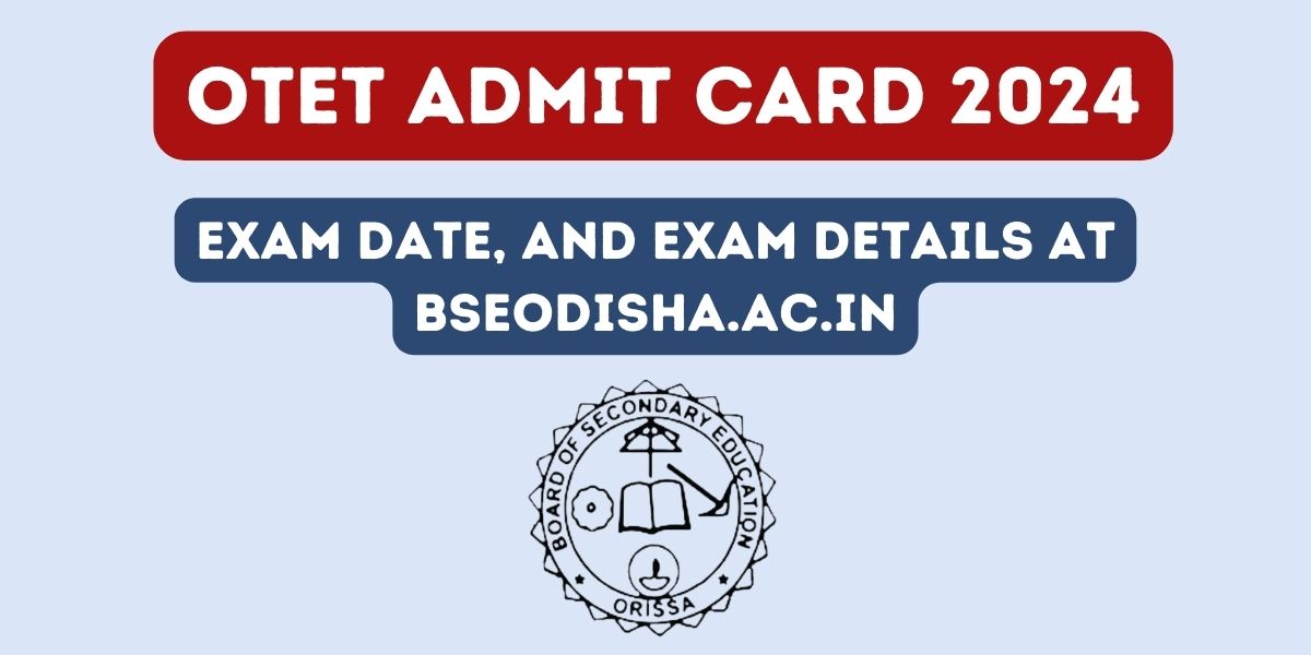 OTET Admit Card 2024