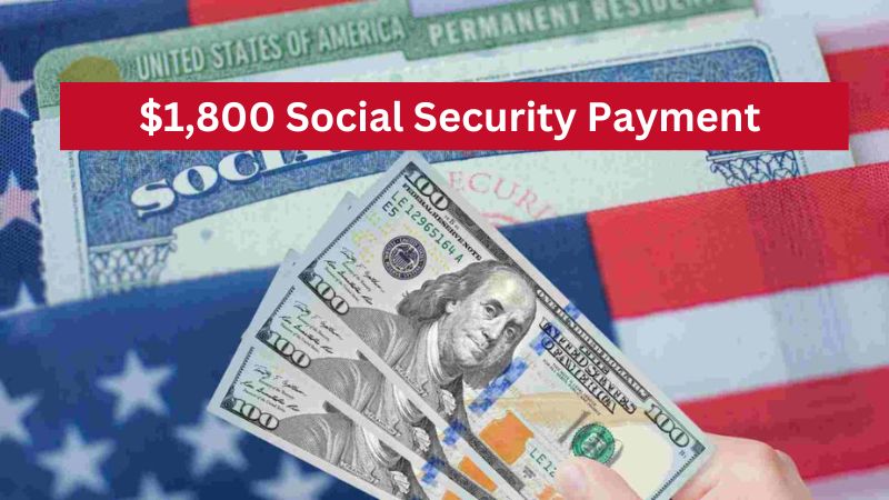 $1,800 Social Security Payment