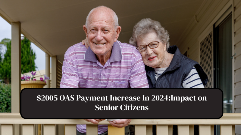 $2005 OAS Payment Increase In 2024