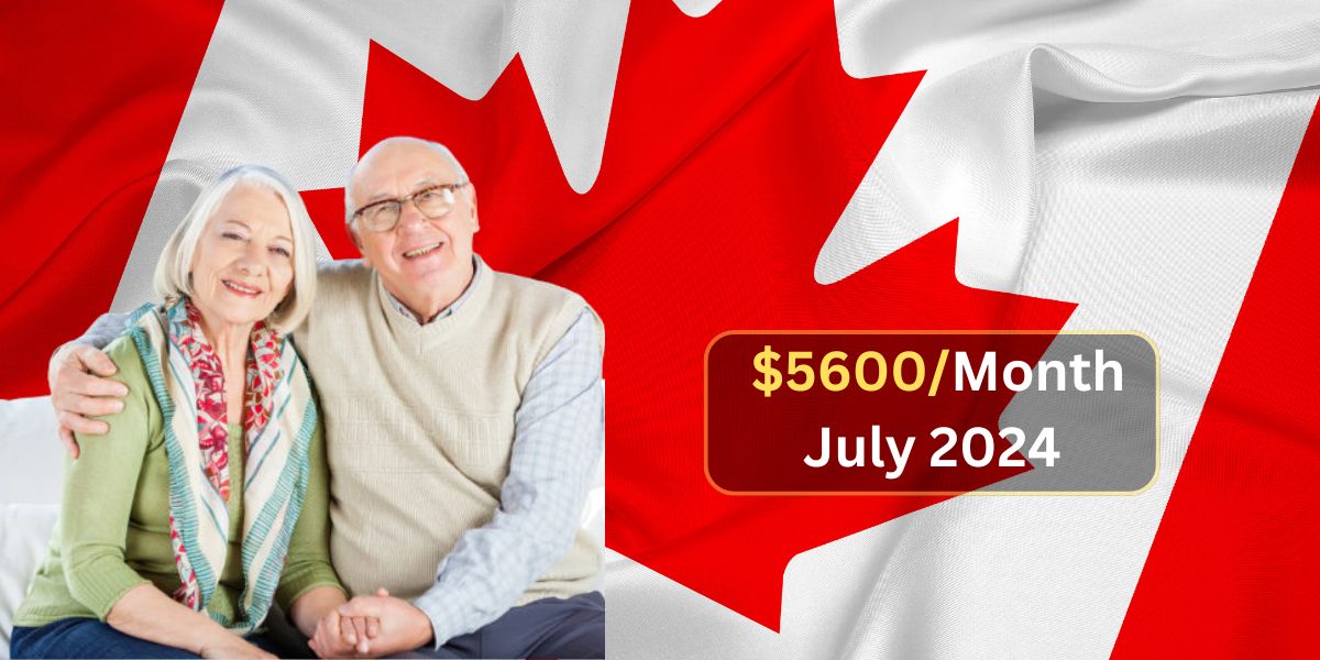 $5600/Month Senior Benefit In July 2024