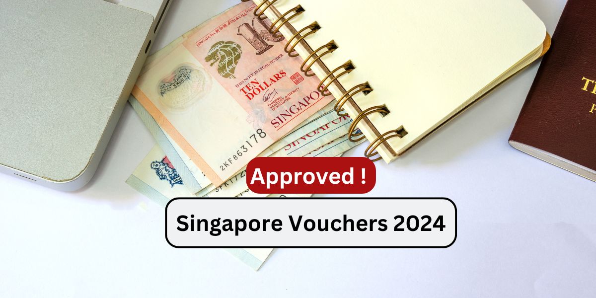 Approved ! Singapore Vouchers 2024