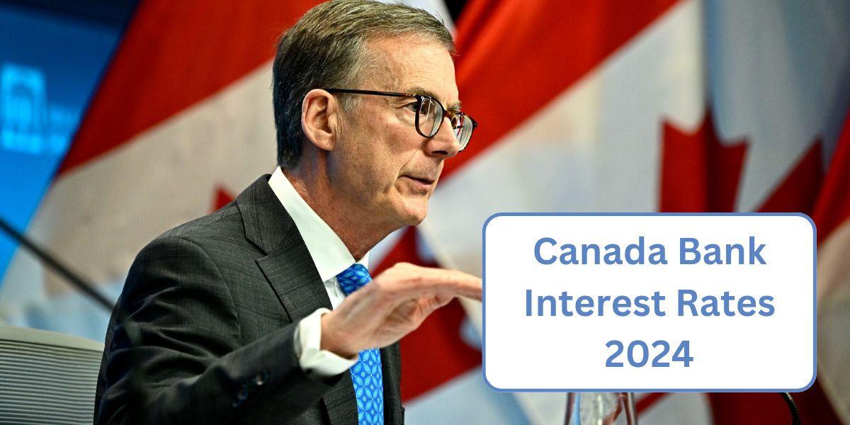 Canada Bank Interest Rates 2024