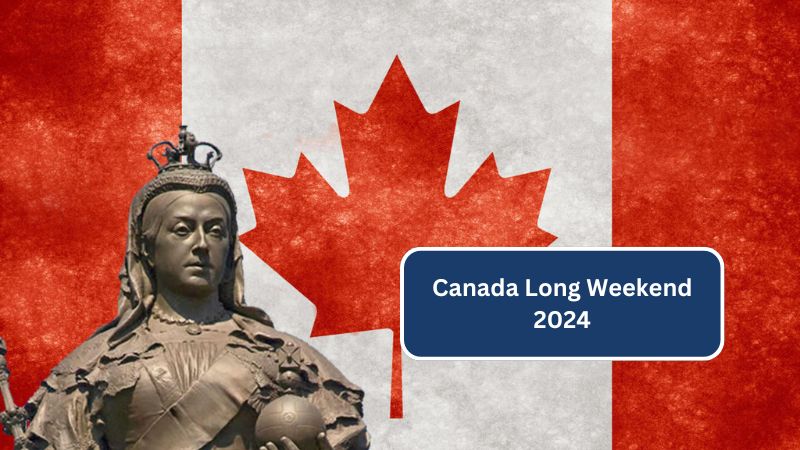 Canada Long Weekend 2024