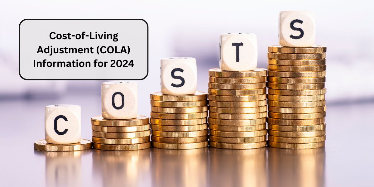 Cost-of-Living Adjustment (COLA) Information for 2024