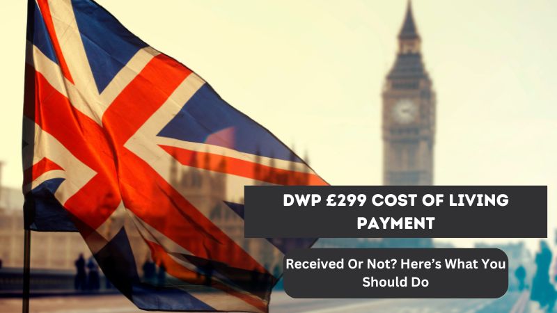 DWP £299 Cost of Living Payment