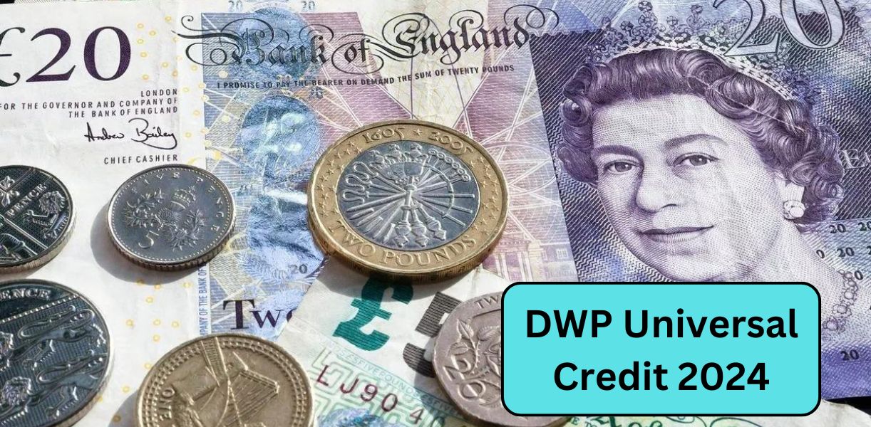 DWP Universal Credit 2024