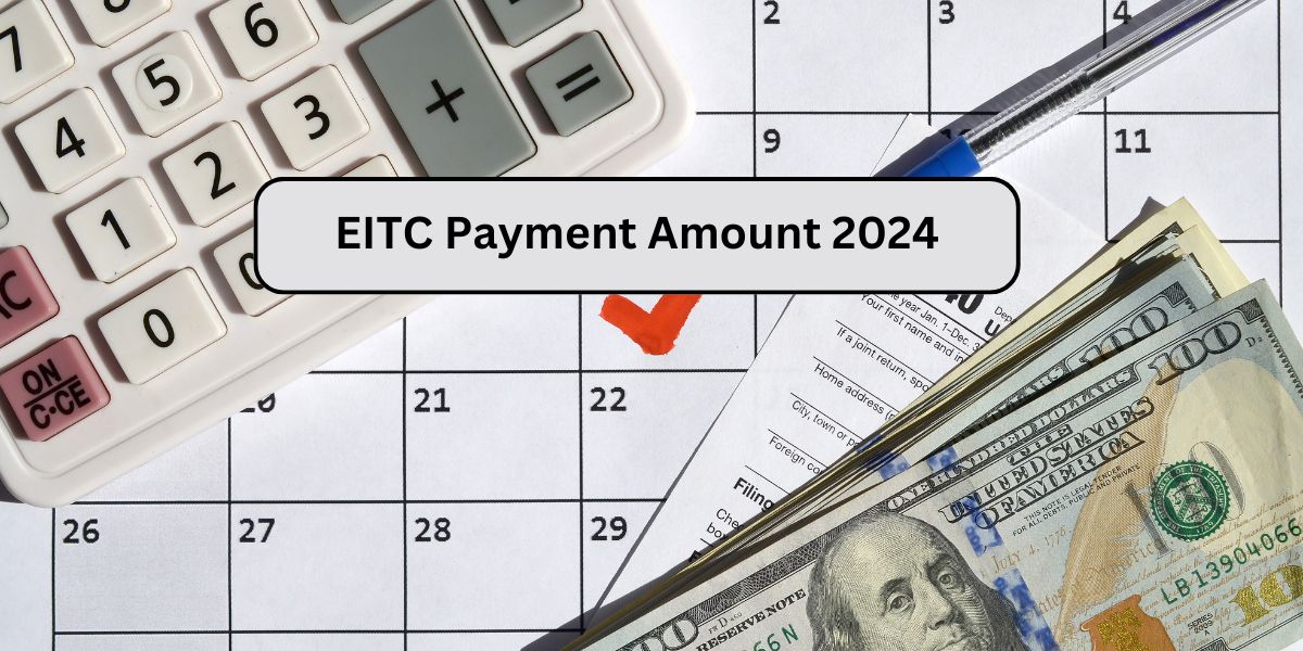 EITC Payment Amount 2024