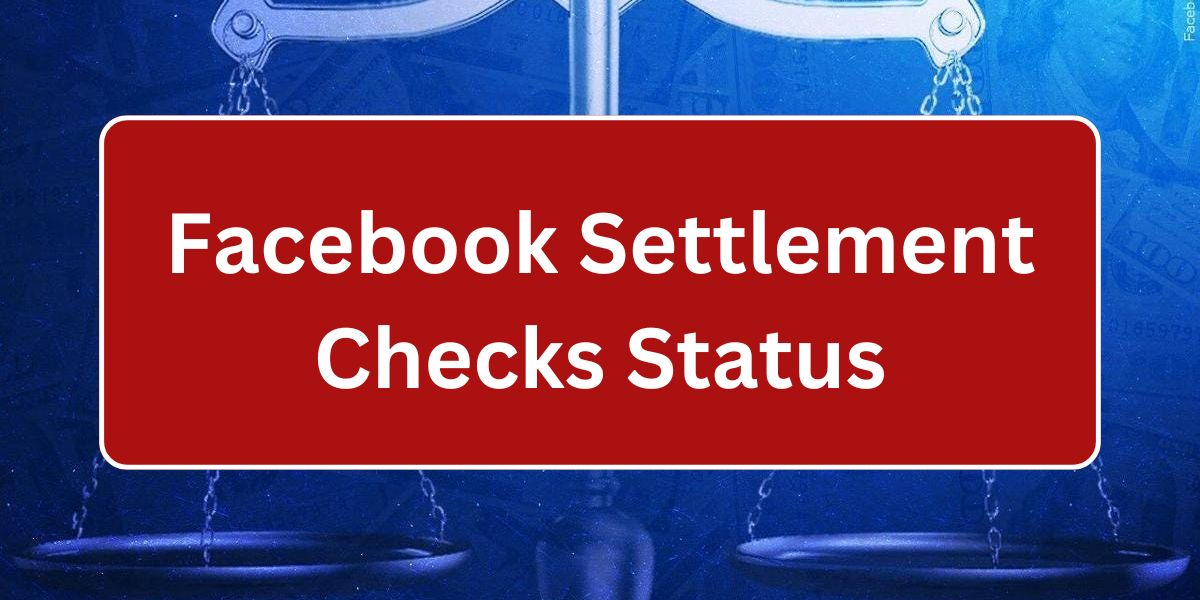 Facebook Settlement Check