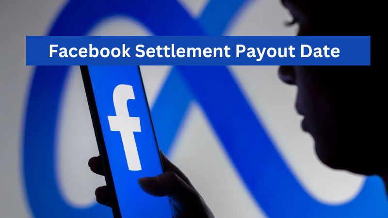 Facebook Settlement Payout Date 2024