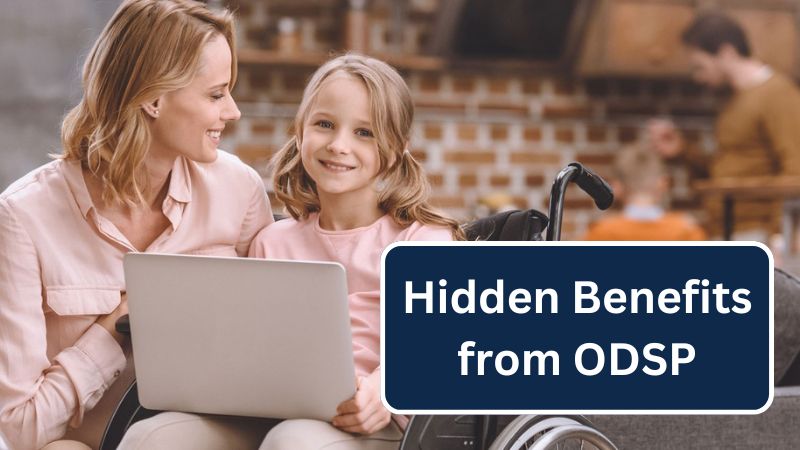 Hidden Benefits from ODSP