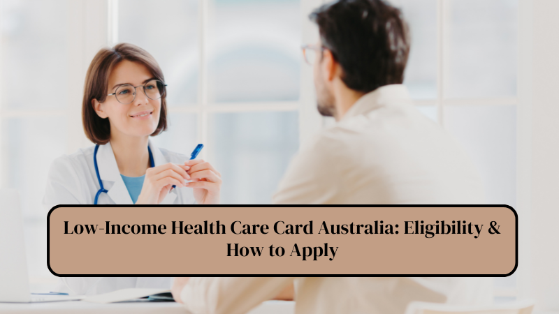 Low-Income Health Care Card Australia