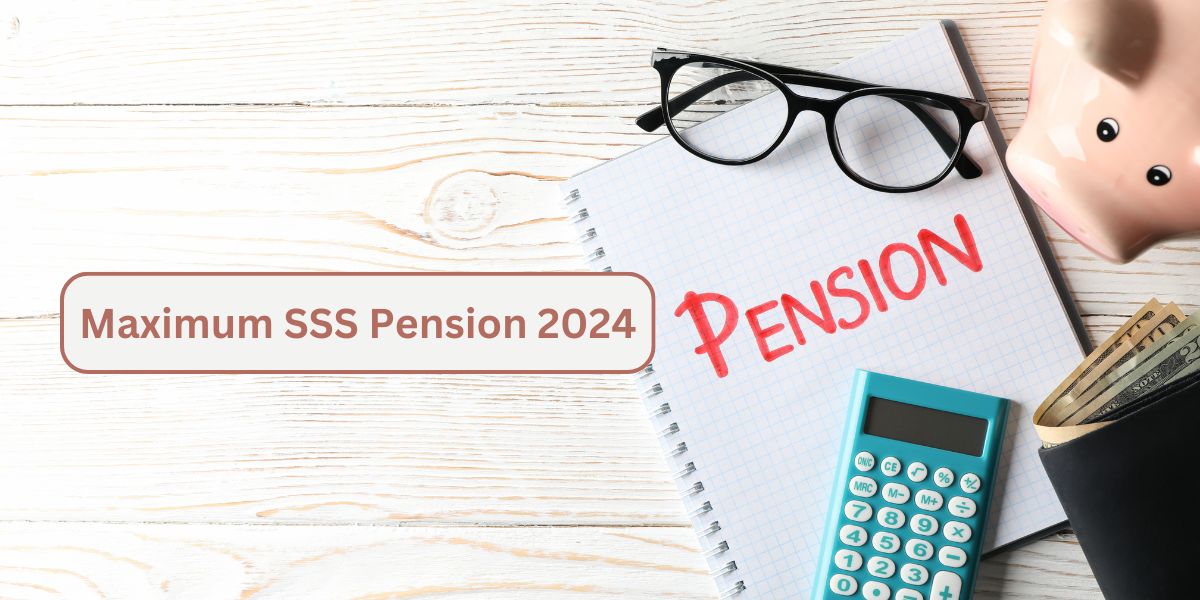 Maximum SSS Pension 2024