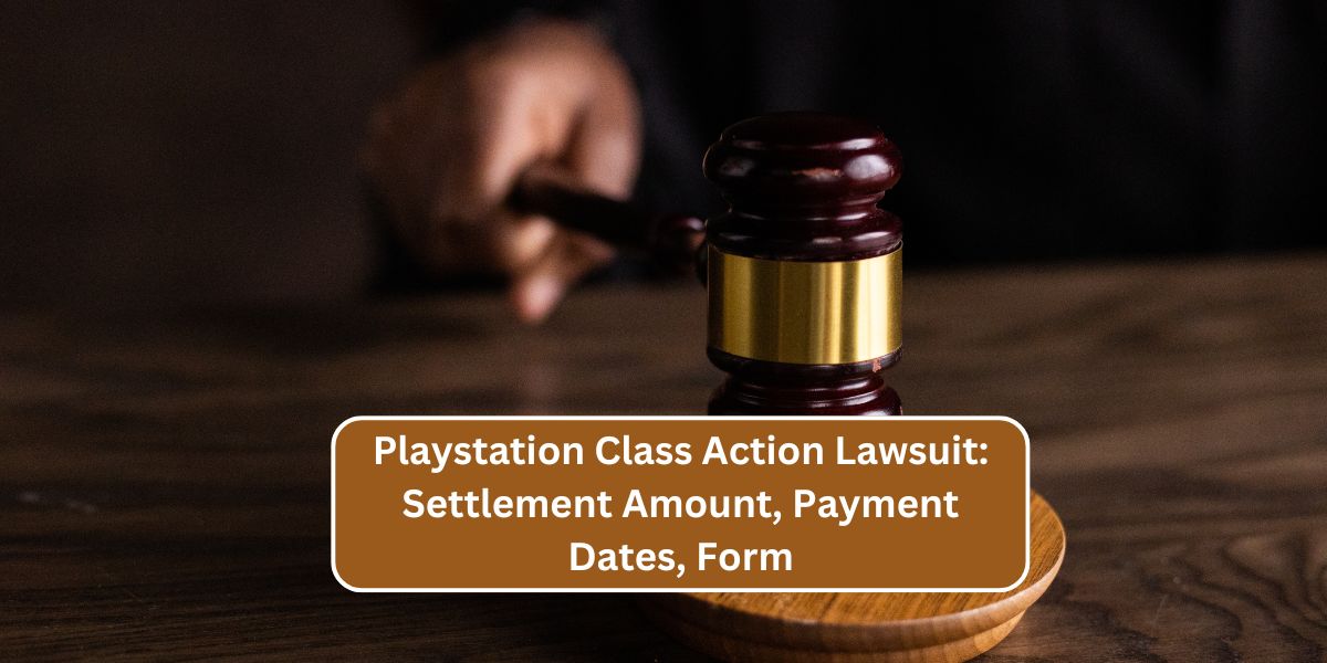 Playstation Class Action Lawsuit: Settlement Amount, Payment Dates, Form