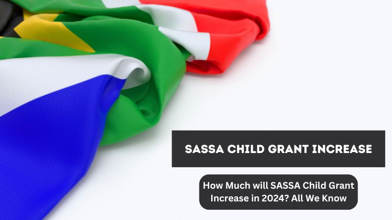 SASSA Child Grant Increase