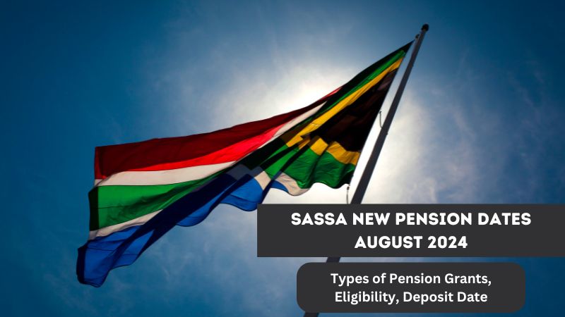 SASSA New Pension Dates August 2024