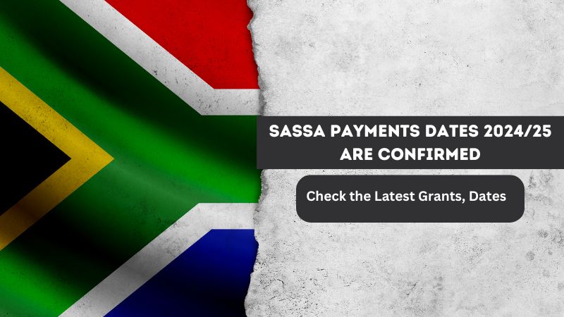 SASSA Payments Dates 202425