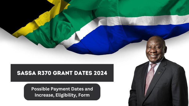 SASSA R370 Grant Dates 2024