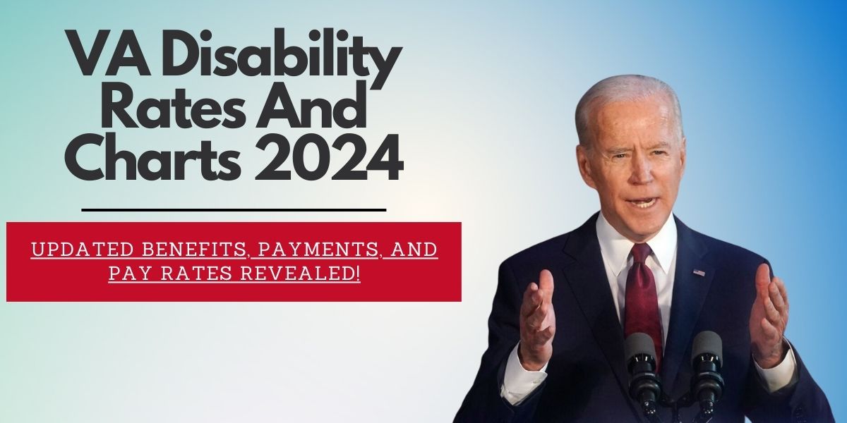 VA Disability Rates And Charts 2024