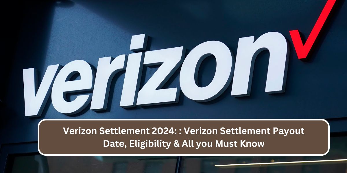 Verizon Settlement 2024