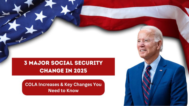 3 Major Social Security Change In 2025