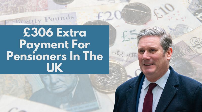 £306 Extra Payment For Pensioners In The UK