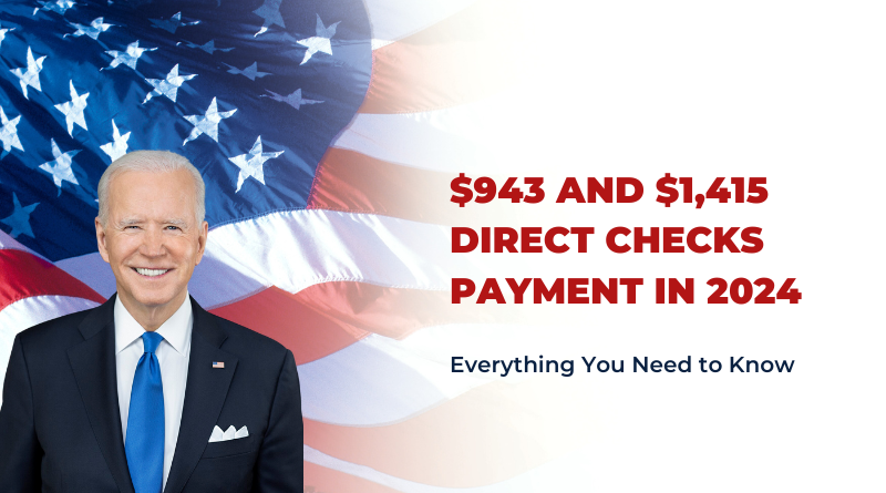 $943 and $1,415 Direct Checks Payment in 2024