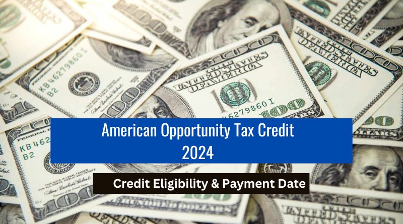 American Opportunity Tax Credit 2024