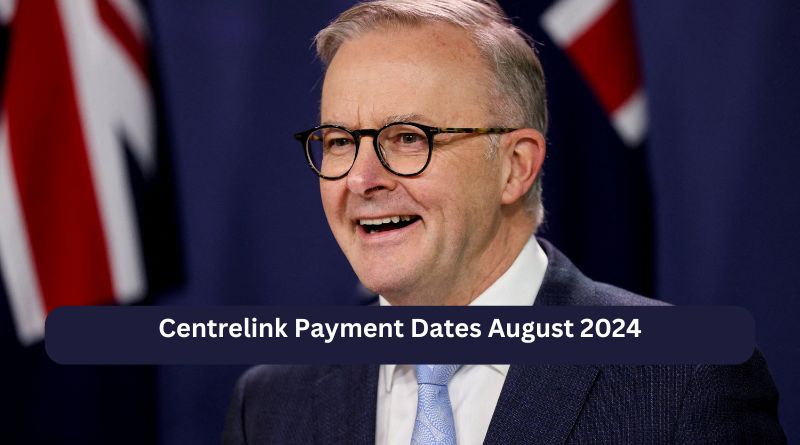 Centrelink Payment Dates August 2024