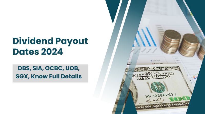 Dividend Payout Dates 2024