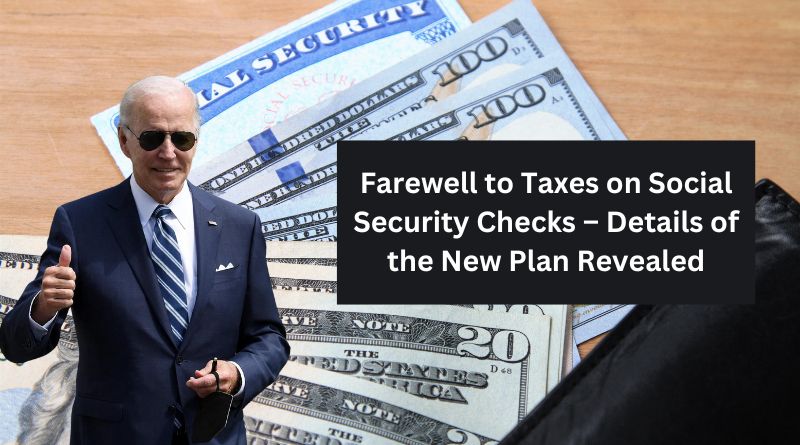 Farewell to Taxes on Social Security Checks