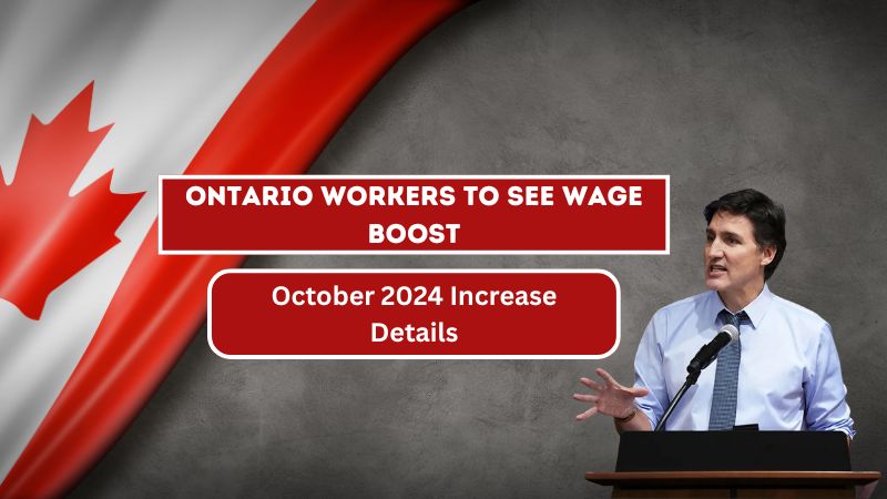 Ontario Workers to See Wage Boost