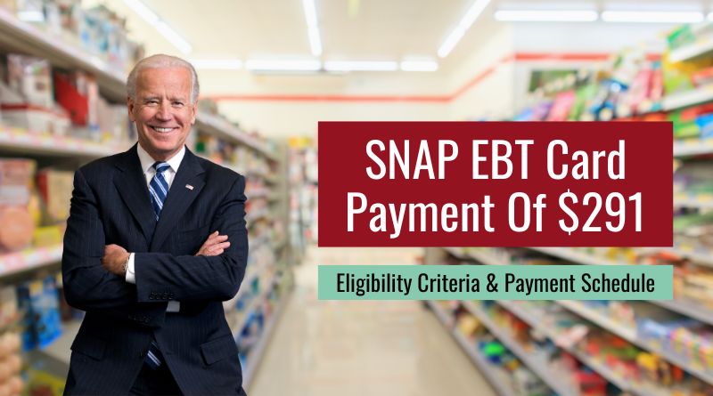 SNAP EBT Card Payment Of $291