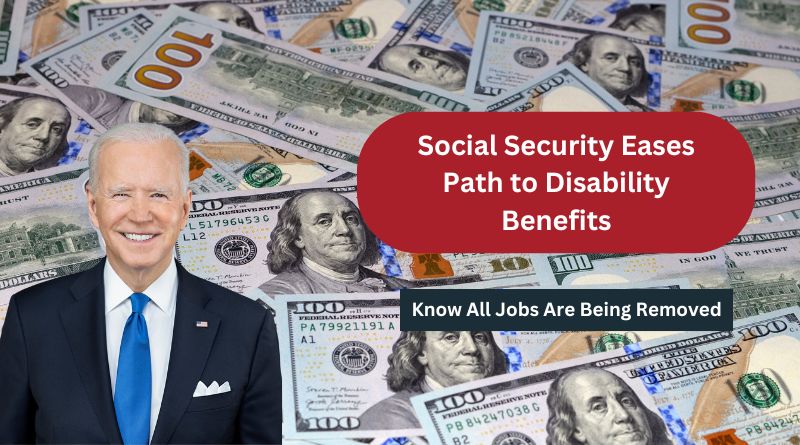 Social Security Eases Path to Disability Benefits