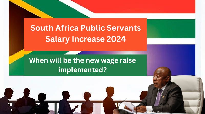 South Africa Public Servants Salary Increase 2024