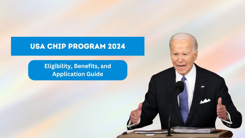 USA CHIP Program 2024